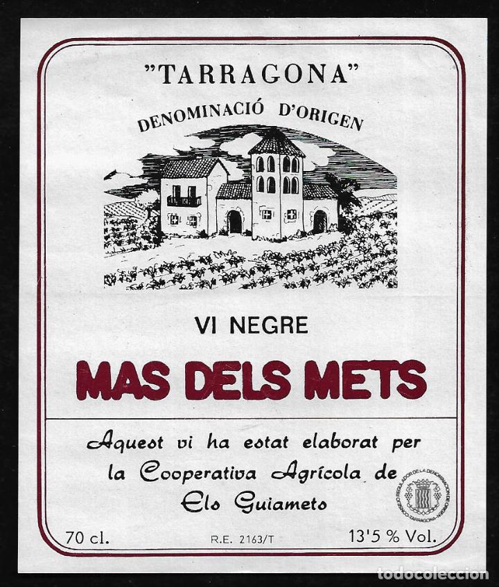 Etiquetas antiguas: ETIQUETA VINO - MAS DELS METS - VI NEGRE- GUIAMETS - TAMA&Ntilde;O 9.50 X 11.5 CM