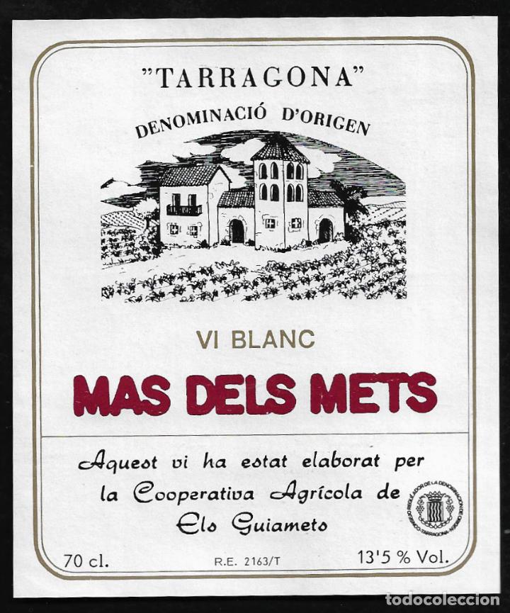 Etiquetas antiguas: ETIQUETA VINO - MAS DELS METS - VI BLANC - GUIAMETS - TAMA&Ntilde;O 9.50 X 11.5 CM