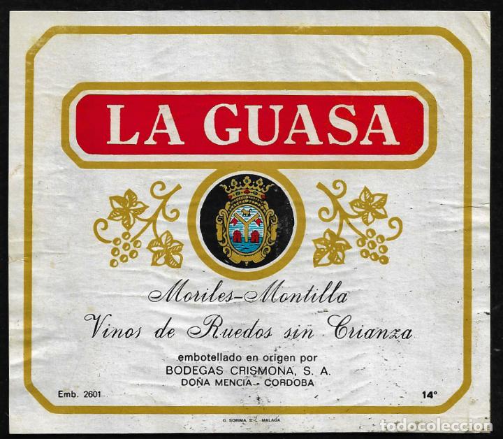 Etiquetas antiguas: ETIQUETA VINO - LA GUASA - MORILES-MONTILLA - CORDOBA - TAMA&Ntilde;O 12 X 10.50 CM
