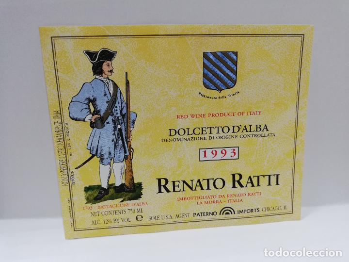 Etiquetas antiguas: ETIQUETA DE VINO. UNIFORME MILITAR. DOLCETTO D&acute;ALBA. RENATO RATTI. 1993. MEDIDAS : 10 X 12 CM APROX
