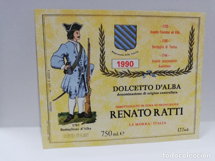 Etiquetas antiguas: ETIQUETA DE VINO. UNIFORME MILITAR. DOLCETTO D&acute;ALBA. RENATO RATTI. 1990. MEDIDAS : 11 X 13 CM APROX