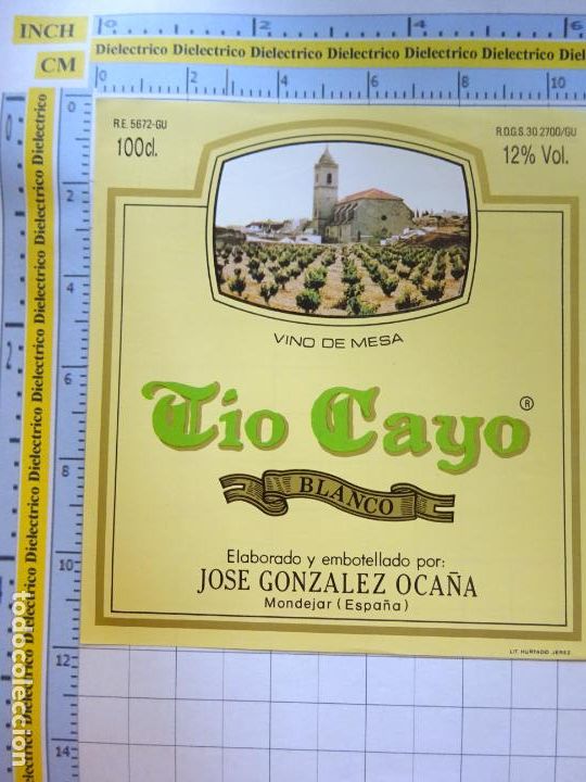 &Eacute;tiquettes anciennes: ETIQUETA DE VINOS LICORES. MONDEJAR TIO CAYO BLANCO. 949