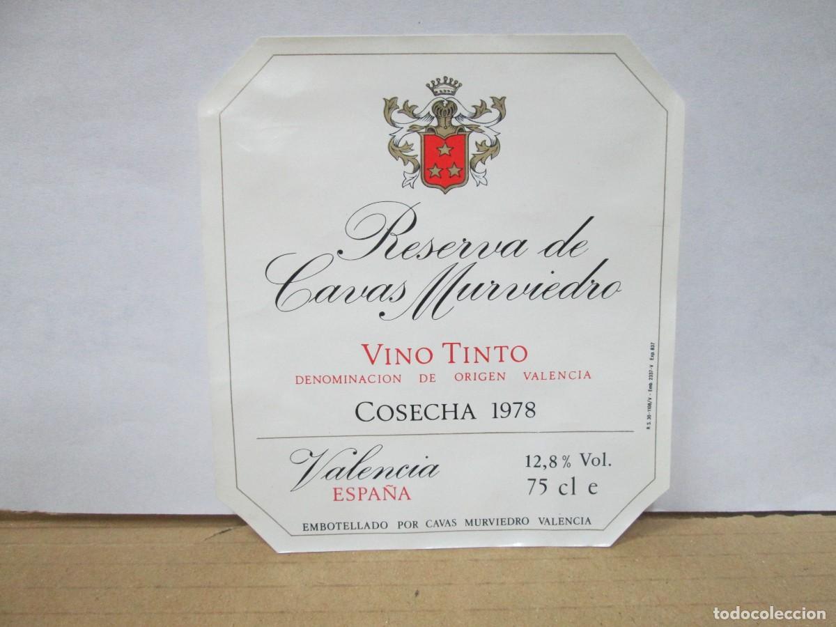 Etiquetas antiguas: ANTIGUA ETIQUETA, VINO TINTO RESERVA DE CAVAS MURVIEDRO 1978