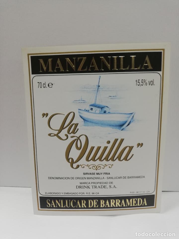 Etiquetas antiguas: ETIQUETA DE VINO. MANZANILLA, LA QUILLA. SANLUCAR DE BARRAMEDA.
