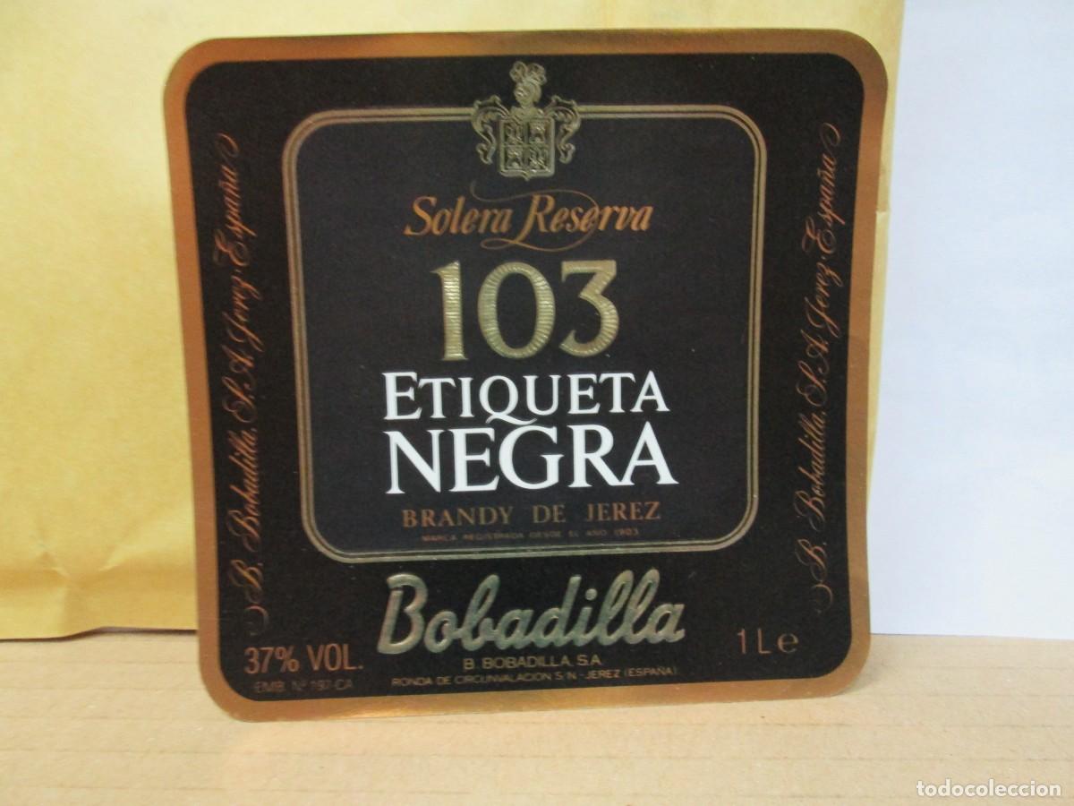 Etiquetas antiguas: ANTIGUA ETIQUETA, BRANDY ETIQUETA NEGRA 103