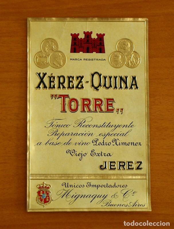 Etiquetas antiguas: Etiqueta de Vino Jerez Quina Torre - Reparaci&oacute;n Pedro Xim&eacute;nez viejo extra - Tama&ntilde;o 17x11 cm.