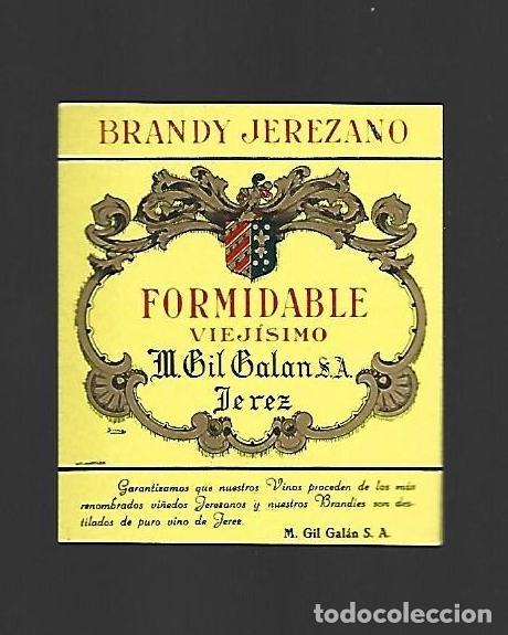 Etiquetas antiguas: FORMIDABLE BRANDY GIL GALAN JEREZ ETIQUETA ENVASE PEQUE&Ntilde;O FORMATO - ORIGINAL