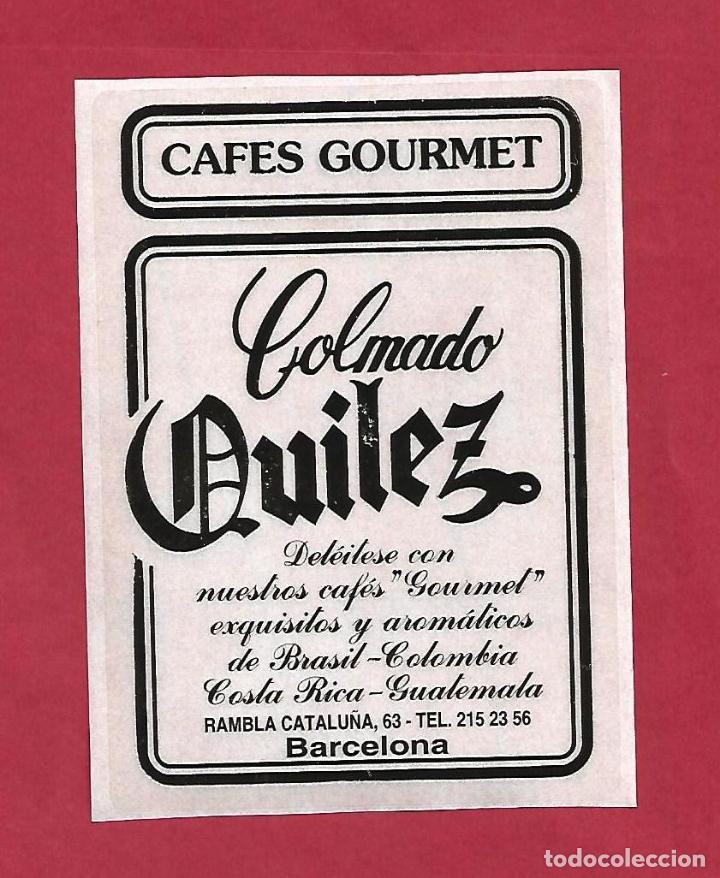 Etichette antiche: COLMADO QUILEZ CAFES BARCELONA ETIQUETA - ORIGINAL