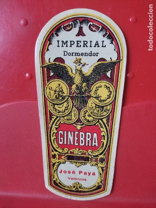Etiquetas antiguas: GINEBRA VALENCIA IMPERIAL DOMENDOR JOSE PAYA ******__* ETIQUETA ORIGINAL ANTIGUA 15,6 X 6,6 CMS