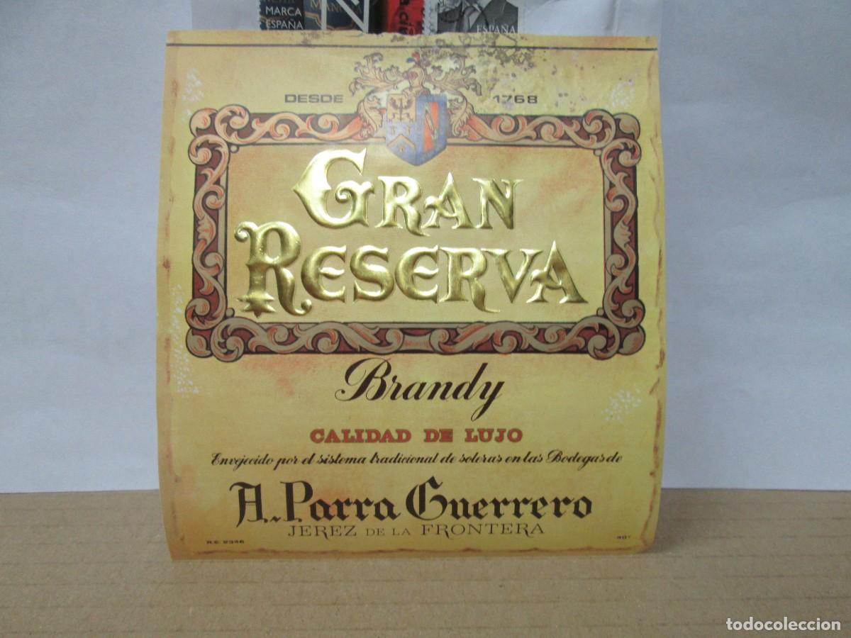 Etiquetas antiguas: ANTIGUA ETIQUETA, BRANDY GRAN RESERVA CALIDAD DE LUJO