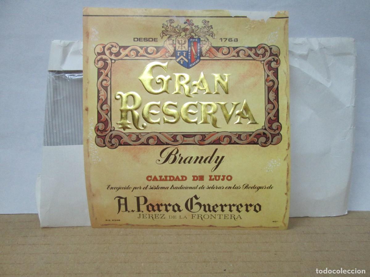 Etiquetas antiguas: ANTIGUA ETIQUETA, BRANDY GRAN RESERVA