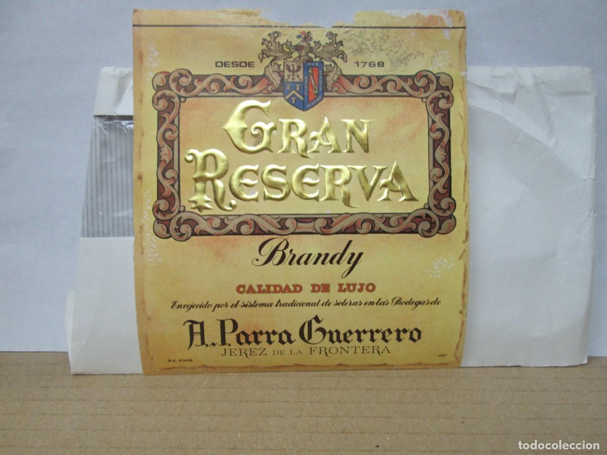 Etiquetas antiguas: ANTIGUA ETIQUETA, BRANDY GRAN RESERVA
