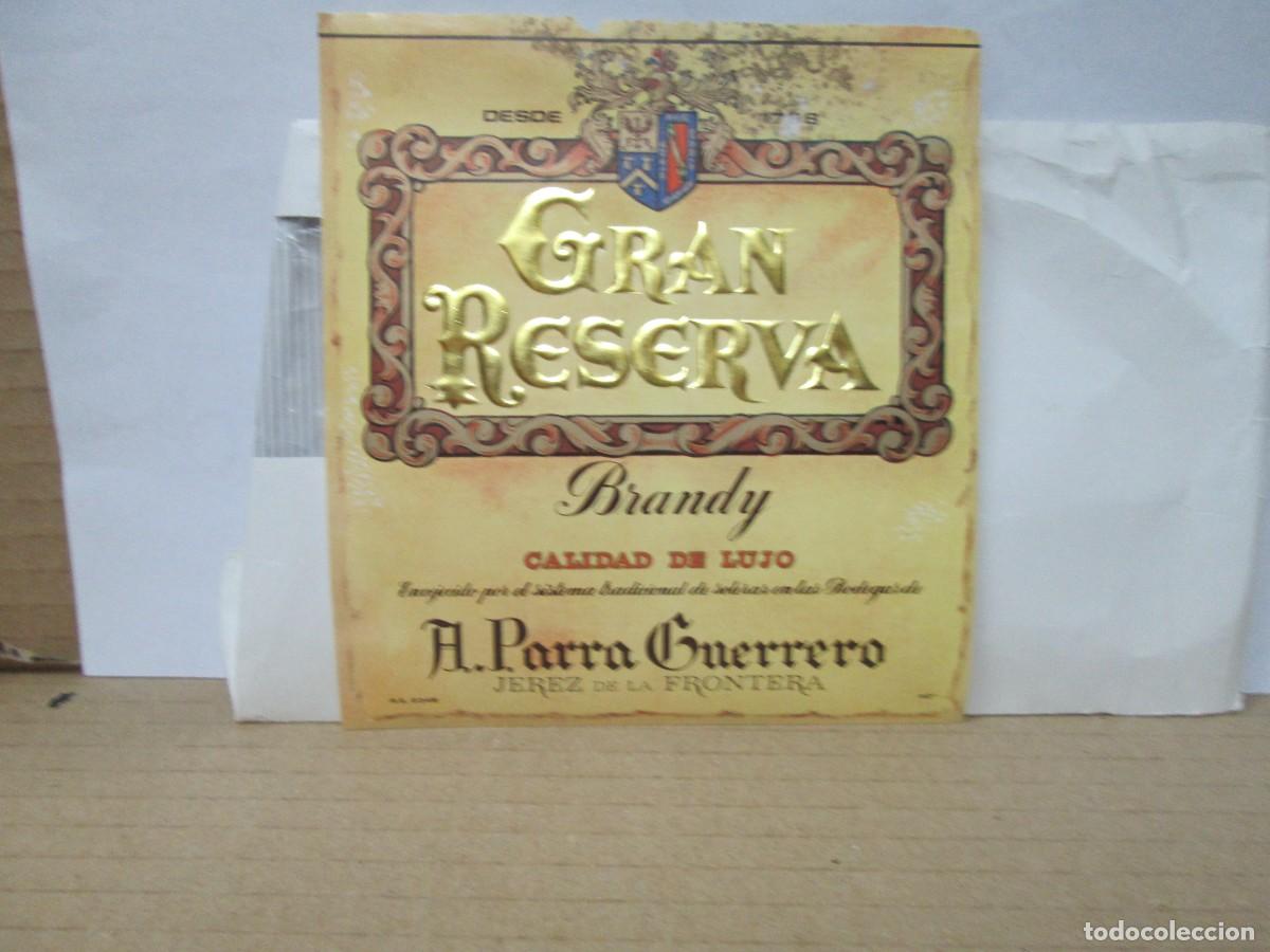 Etiquetas antiguas: ANTIGUA ETIQUETA, BRANDY GRAN RESERVA