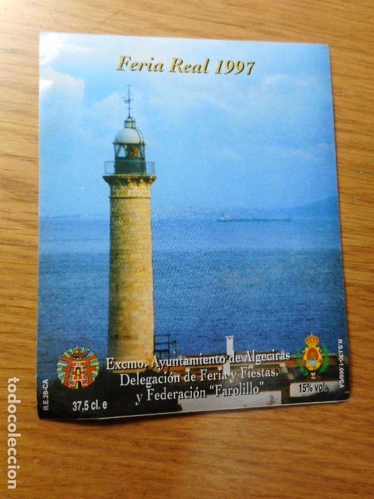Etiquetas antiguas: ANTIGUA ETIQUETA VINO? FERIA DEL REAL 1997. FERIA FIESTAS FEDERACION FAROLILLO. ALGECIRAS