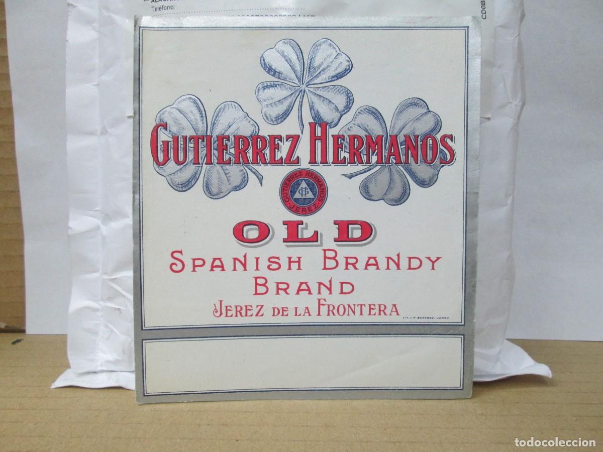 Etiquetas antiguas: ANTIGUA ETIQUETA, GUTIERREZ HERMANOS OLD SPANISH BRANDY