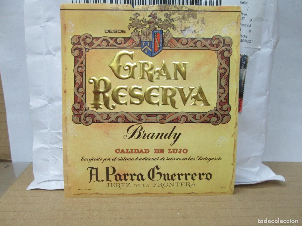 Etiquetas antiguas: ANTIGUA ETIQUETA, GRAN RESERVA BRANDY CALIDAD DE LUJO