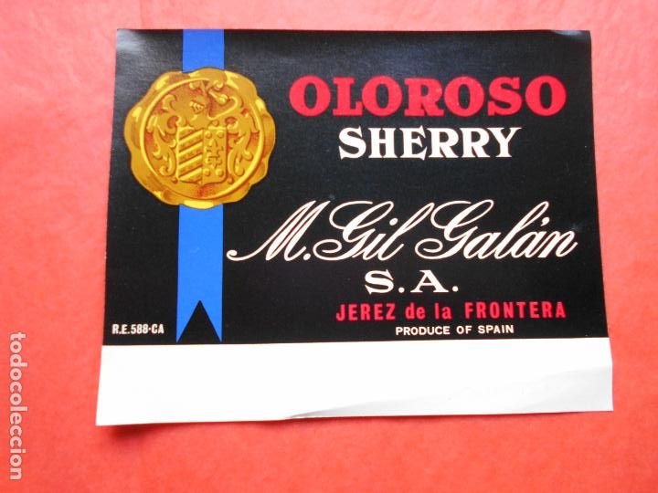 Etiquetas antiguas: ETIQUETA DE VINO M.GIL GALAN S.A. JEREZ OLOROSO SHERRY