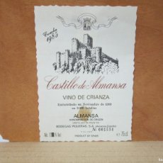 Etiquetas antiguas: ANTIGUA ETIQUETA, VINO DE CRIANZA CASTILLO DE ALMANSA 1985