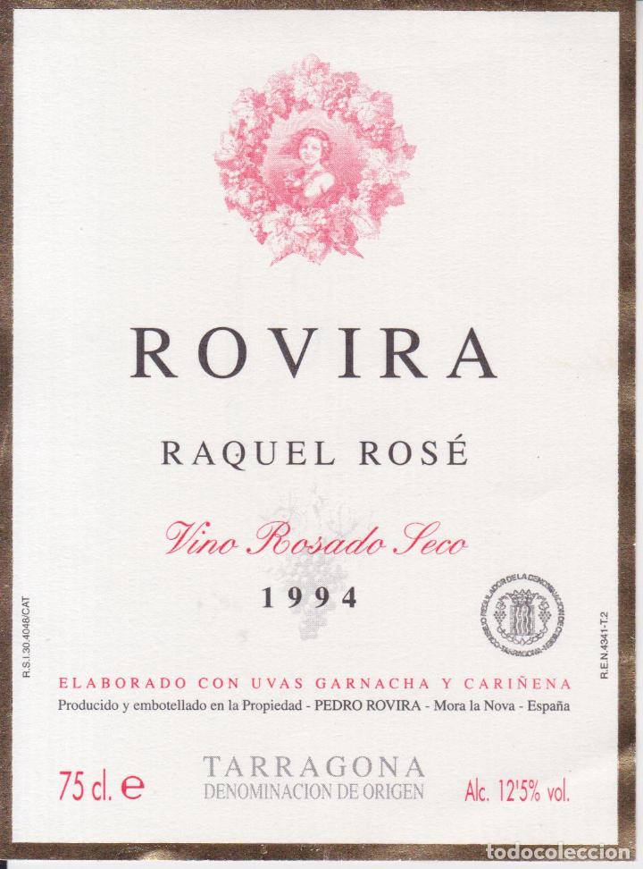 Etiquetas antiguas: ETIQUETA VINO ROSADO SECO ROVIRA 1994 - PEDRO ROVIRA - GANDESA (TERRA ALTA)
