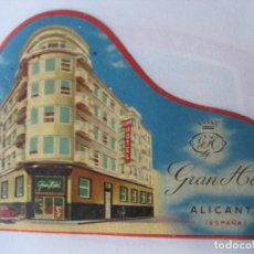 Etiquetas antiguas: GRAN HOTEL. ALICANTE. 12 X 8 CM.. Lote 402383394
