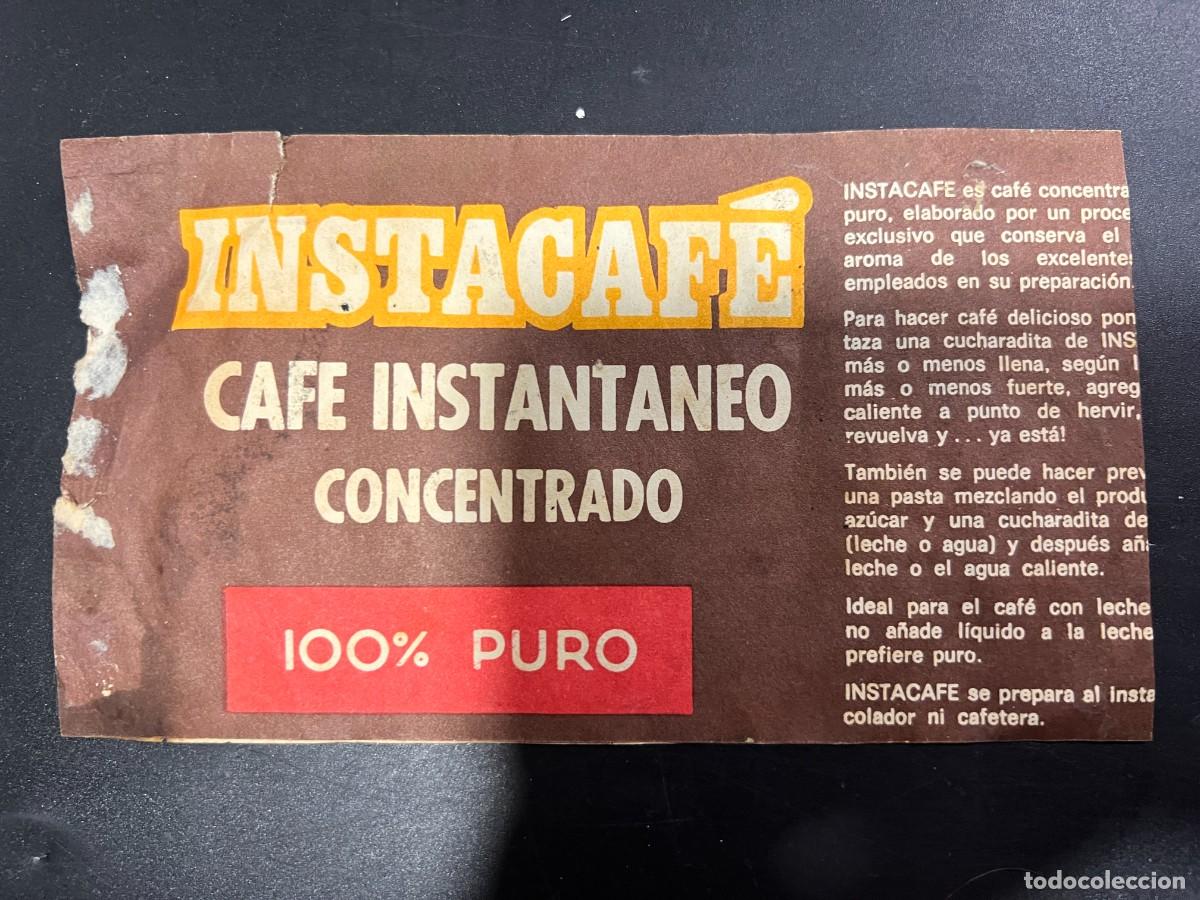 Etichette antiche: ETIQUETA. INSTACAF&Eacute;. CAFE INSTANTANEO CONCENTRADO. 100% PURO. CAF&Eacute; DE NICARAGUA. MEDIDAS:17 X 9.5 CM