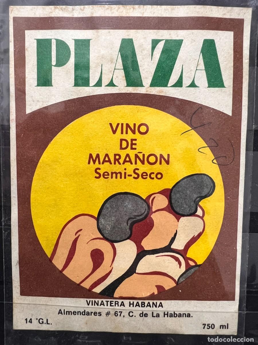 Etiquetas antiguas: ETIQUETA. PLAZA. VINO DE MARA&Ntilde;ON. SEMI-SECO. VINATERA HABANA. CUBA. MEDIDAS: 13.5 X 9 CM