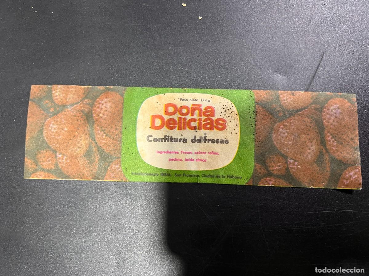 Alte Etiketten: ETIQUETA. DO&Ntilde;AS DELICIAS. CONFITURA DE FRESAS. LA HABANA. CUBA. MEDIDAS APROX.: 17.5 X 5 CM