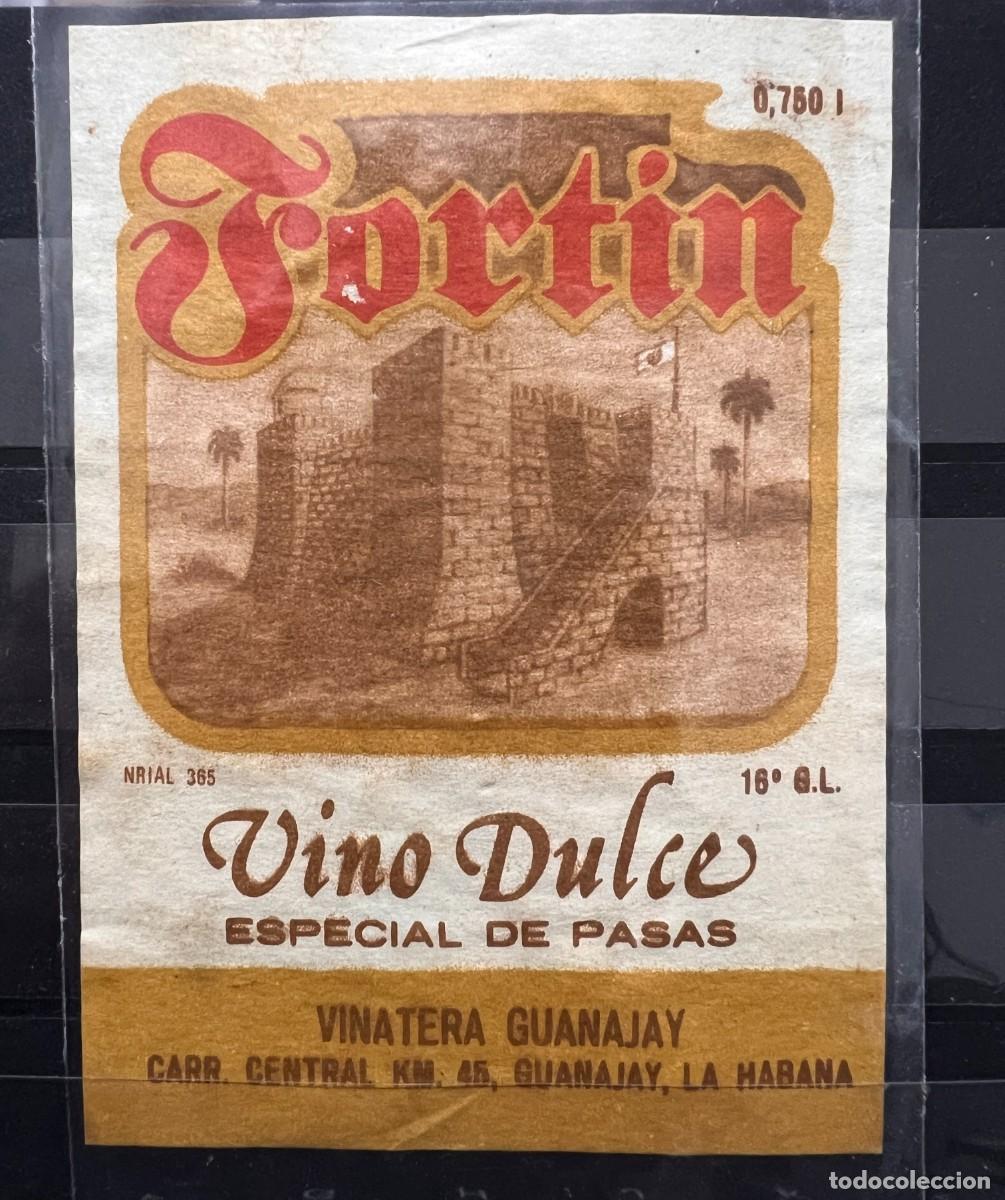 Etiquetas antiguas: ETIQUETA. FORTIN. VINO DULCE ESPECIAL DE PASAS. VINATERA HABANA. CUBA. MEDIDAS APROX.: 12 X 8.5 CM