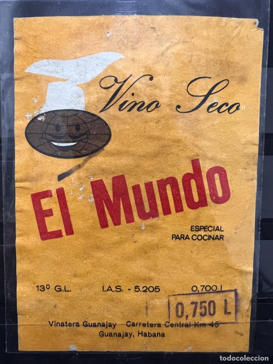 Etiquetas antiguas: ETIQUETA. EL MUNDO. VINO SECO. ESPECIAL PARA COCINAR. LA HABANA. CUBA. MEDIDAS: 12.5 X 8.5 CM