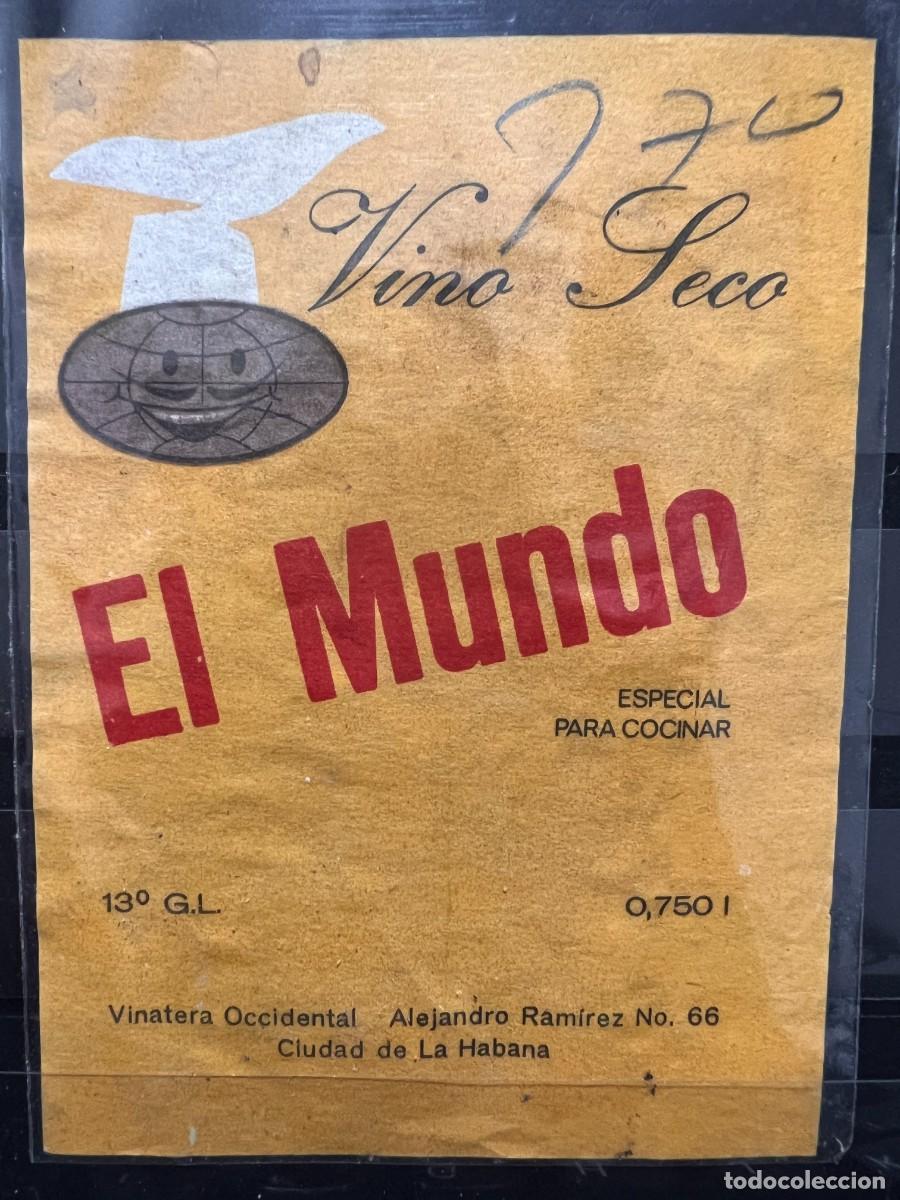 Etiquetas antiguas: ETIQUETA. EL MUNDO. VINO SECO. ESPECIAL PARA COCINAR. LA HABANA. CUBA. MEDIDAS: 12.5 X 8.5 CM