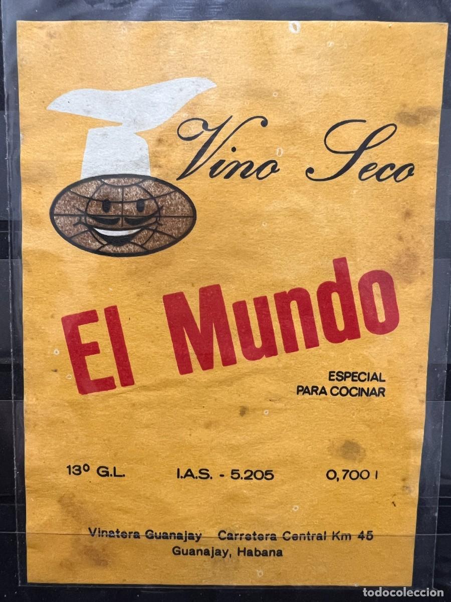 Etiquetas antiguas: ETIQUETA. EL MUNDO. VINO SECO. ESPECIAL PARA COCINAR. LA HABANA. CUBA. MEDIDAS: 12.5 X 8.5 CM