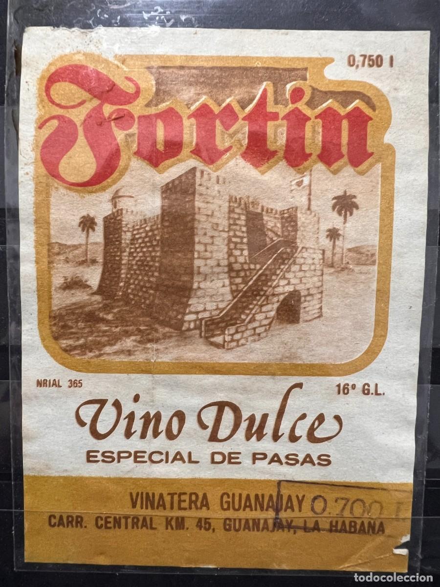Etiquetas antiguas: ETIQUETA. FORTIN. VINO DULCE ESPECIAL DE PASAS. VINATERA HABANA. CUBA. MEDIDAS APROX.: 12 X 8.5 CM