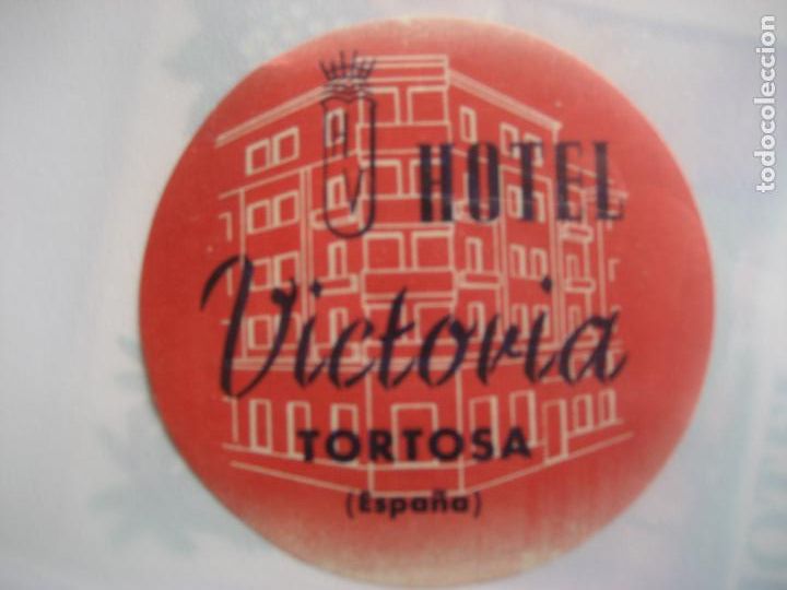 Etiquetas antiguas: Hotel Victoria. Tortosa. 7.5 cm.
