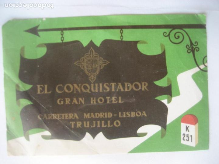 Etiquetas antiguas: Gran Hotel El Conquistador. Trujillo. 12 x 8 cm.