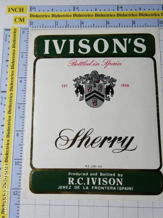 Etichette antiche: ETIQUETA DE BEBIDAS. VINO LICORES. SHERRY IVISON'S JEREZ DE LA FRONTERA 1503