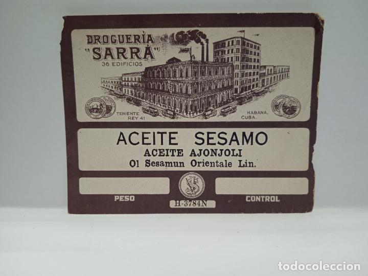 Etichette antiche: ETIQUETA. DROGUERIA SARRA. ACEITE SESAMO. MEDIDAS : 9 X 7 CM APROX.