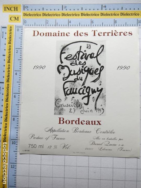 Alte Etiketten: ETIQUETA DE BEBIDAS. VINO LICORES. FRANCIA DOMAINE DES TERRIERES 1990 FESTIVAL DES MUSIQUES . 1574