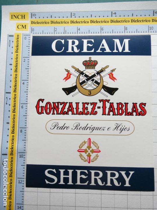 Etichette antiche: ETIQUETA DE BEBIDAS. VINO LICORES. CREAM GONZALEZ BYASS SHERRY MILITAR REGULARES 3. 1599