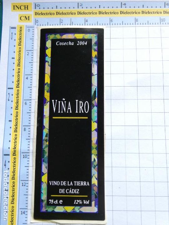 Etichette antiche: ETIQUETA DE BEBIDAS. VINO LICORES. VI&Ntilde;A IRO 2004. 1679