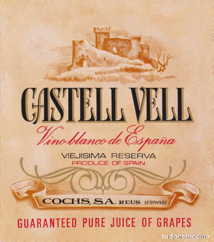 Etiquetas antiguas: ETIQUETA DE VINO BLANCO CASTELL VELL, VIEJISIMA RESERVA &ndash; COCHS, S.A. - REUS
