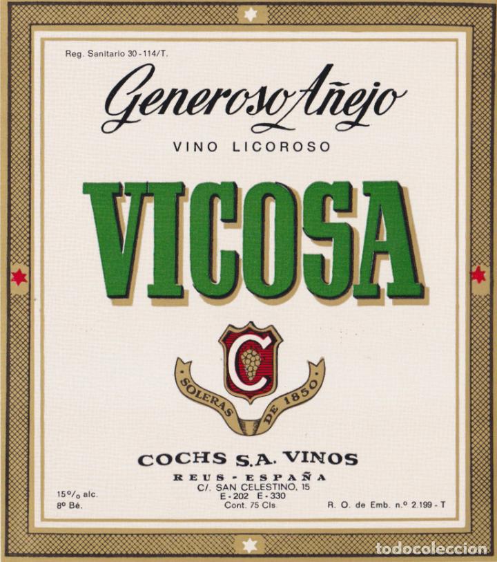 Etiquetas antiguas: ETIQUETA DE VINO LICOROSO VICOSA GENEROSO ANEJO &ndash; COCHS, S.A. - REUS