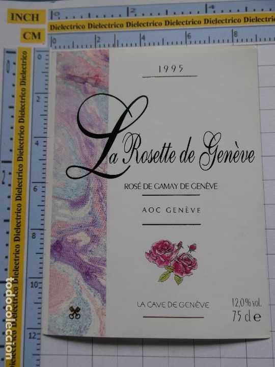 Etiquetas antiguas: ETIQUETA DE BEBIDAS. VINO LICORES. SUIZA. LA ROSETTE DE GEN&Egrave;VE 1995 LA CAVE. 2198