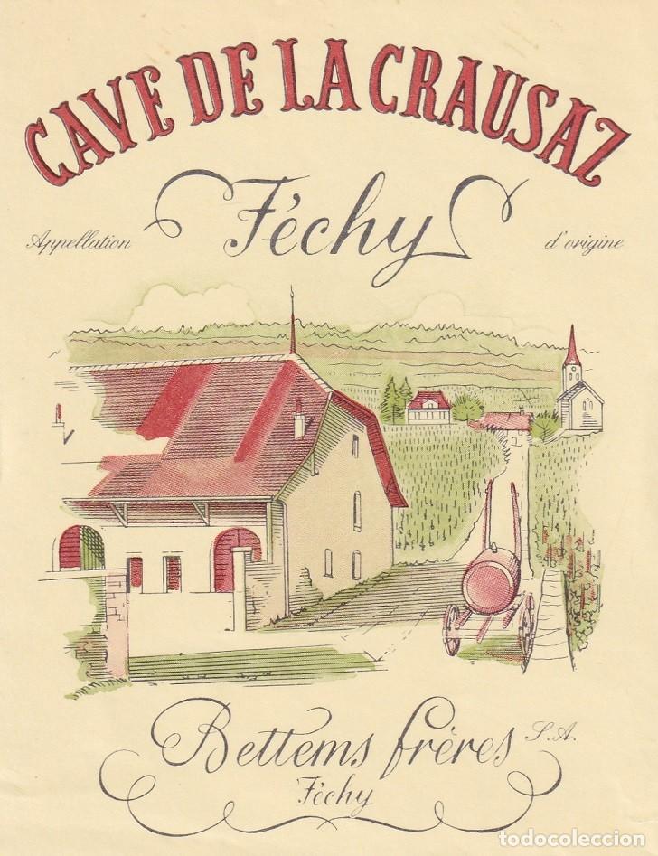 Etiquetas antiguas: Cave de la Crausaz - Fechy / Bettems Fr&egrave;res - Foto 1