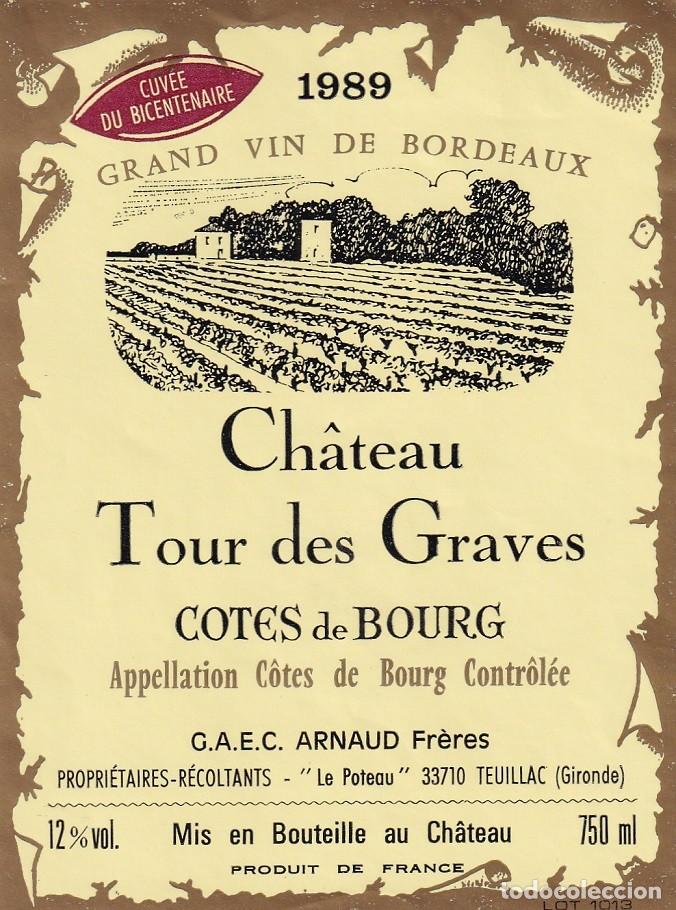 Etiquetas antiguas: 1989 Ch&acirc;teau Tour des Graves Cotes de Bourg - G.A.E.C. Arnaud Fr&egrave;res / Teuillac (Gironde) - France