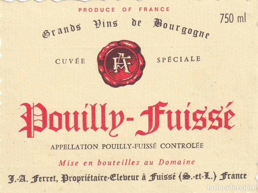 Etiquetas antiguas: Pouilly-Fuiss&eacute; - Grands vins de Bourgogne &middot; Cuv&eacute;e sp&eacute;ciale / J. A. Ferret - France