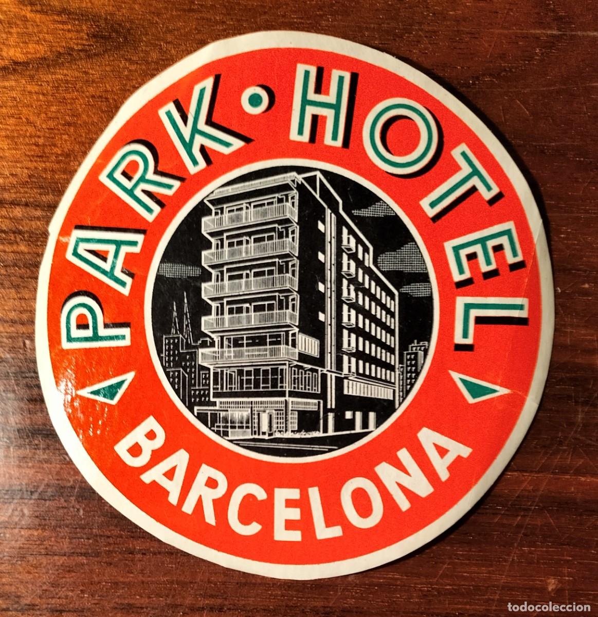 Etiquetas antiguas: ANTIGUA ETIQUETA DE EQUIPAJE DEL PARK HOTEL, BARCELONA