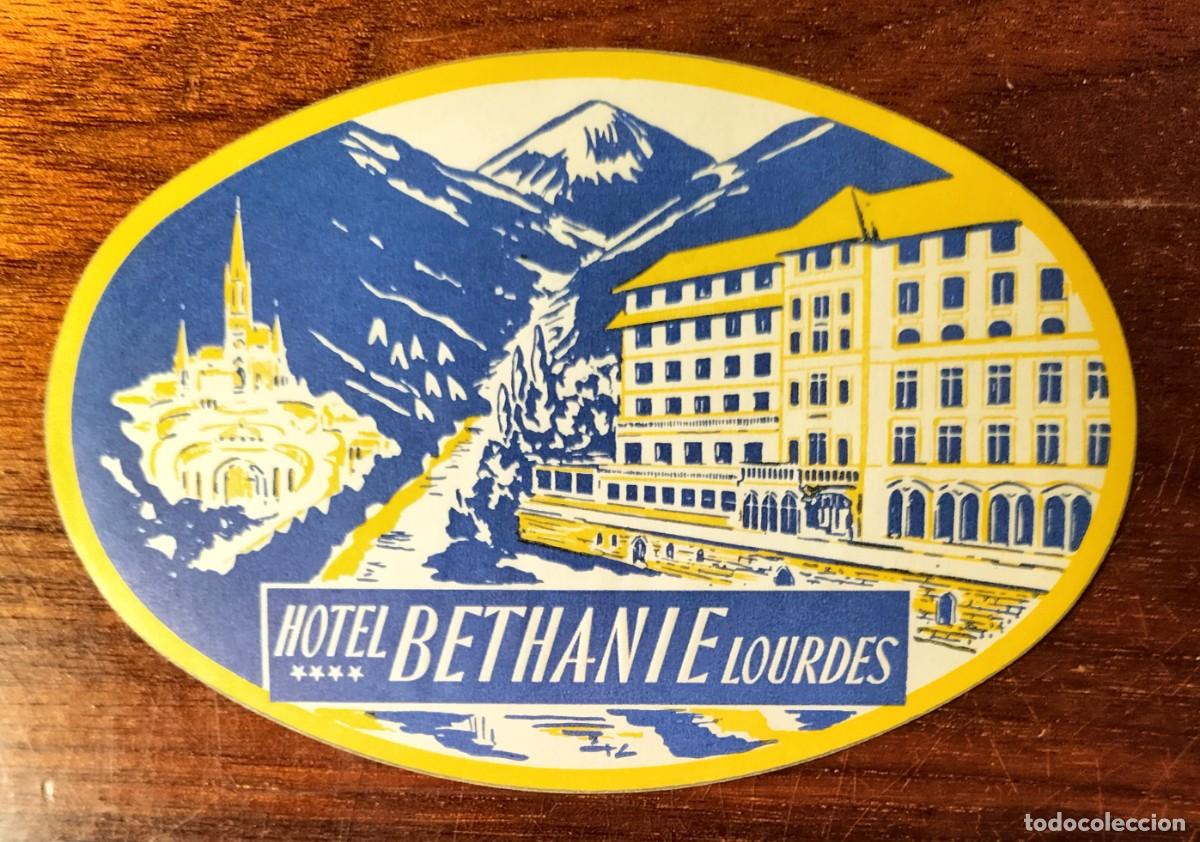 Etiquetas antiguas: ANTIGUA ETIQUETA DE EQUIPAJE DEL HOTEL BETHANIE, LOURDES (FRANCIA)