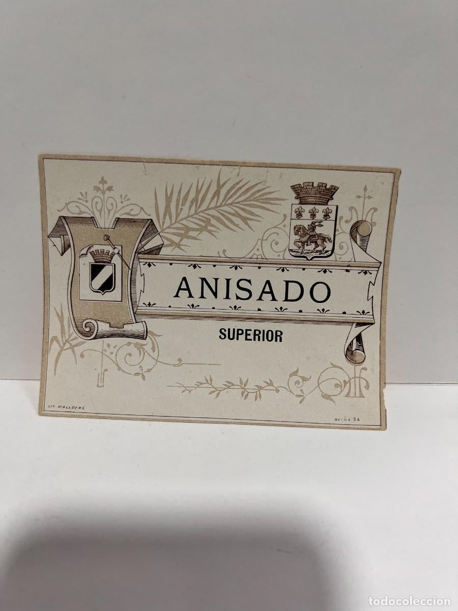 Etichette antiche: ETIQUETA. ANISADO SUPERIOR. MEDIDAS APROX.: 10.5 X 7.5 CM