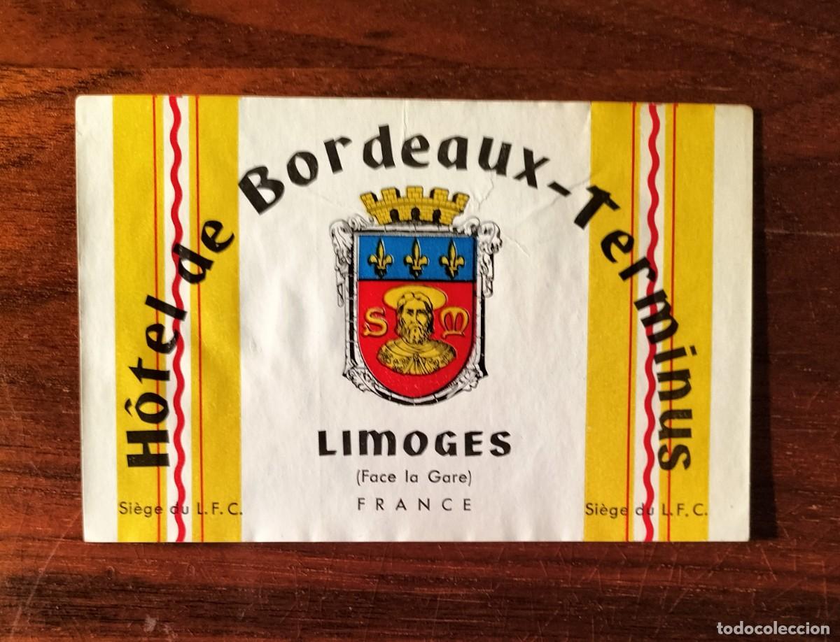 Etiquetas antiguas: ANTIGUA ETIQUETA DE EQUIPAJE DEL HOTEL DE BORDEAUX - TERMINUS, LIMOGES (FRANCIA)