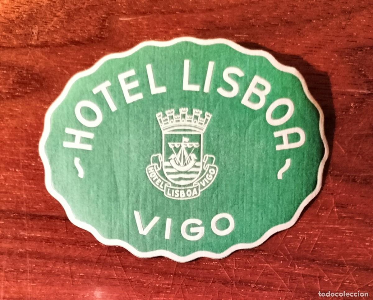 Etiquetas antiguas: ANTIGUA ETIQUETA DE EQUIPAJE DEL HOTEL LISBOA, VIGO
